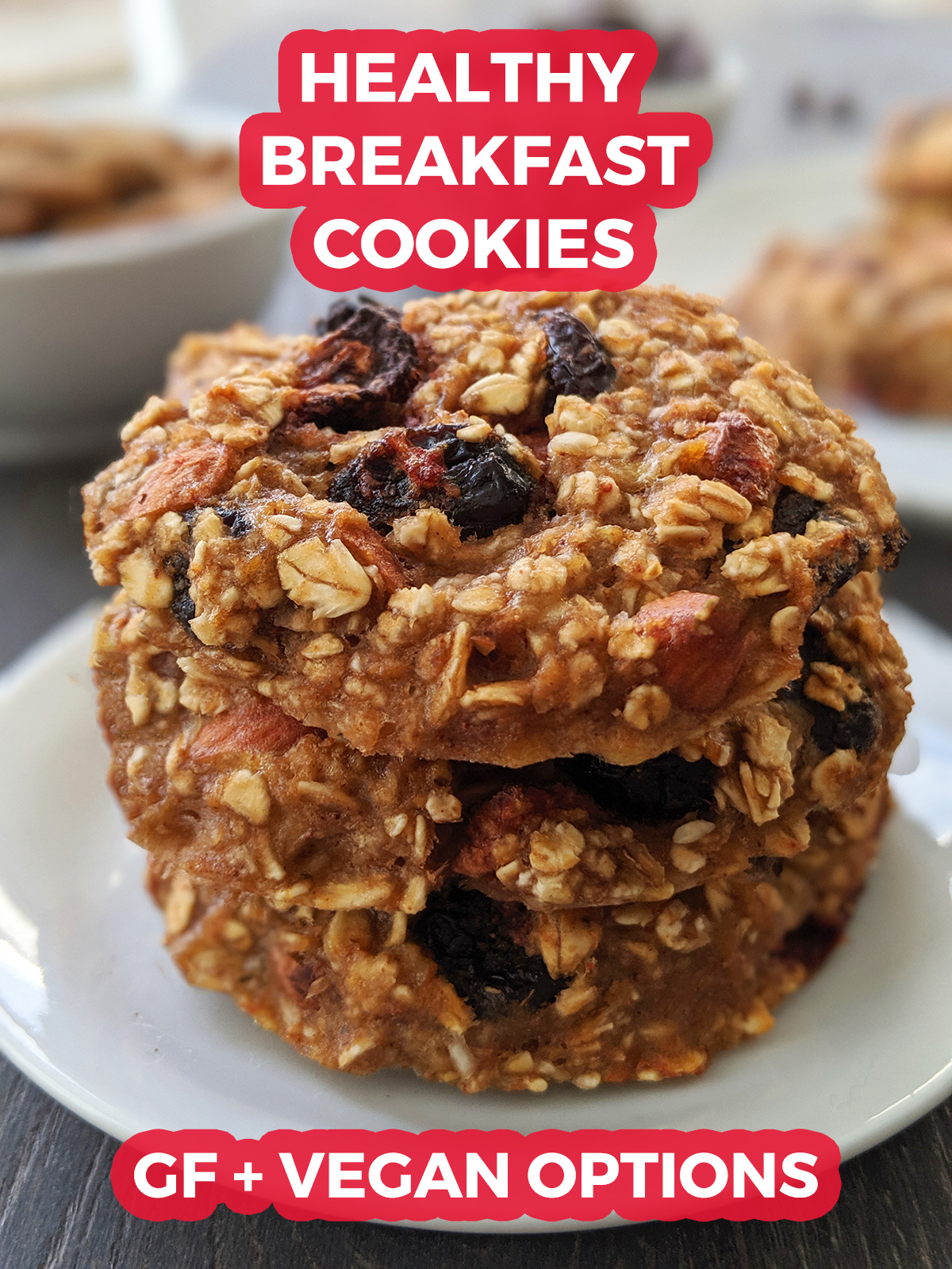 Healthy Breakfast Cookies - gluten-free and vegan