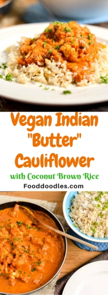 Vegan Indian Butter Cauliflower with Coconut Brown Rice