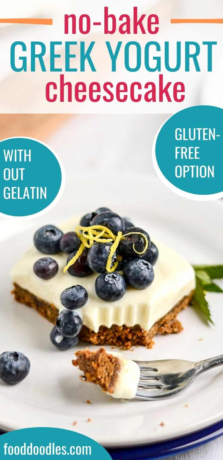 Greek Yogurt Cheesecake (no-bake and without gelatin!)