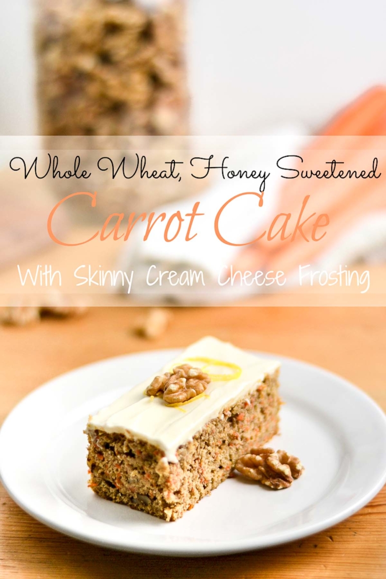 Whole Wheat Carrot Cake with Skinny Cream Cheese Frosting | Easy Wholesome