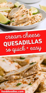 Cream Cheese Quesadillas | Easy Wholesome